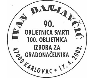 90. OBLJETNICA SMRTI IVANA BANJAVČIĆA  I  100. OBLJETNICA IZBORA ZA GRADONAČELNIKA