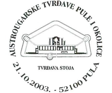 AUSTROUGARSKE TVRĐAVE PULE I OKOLICE - TVRĐAVA STOJA