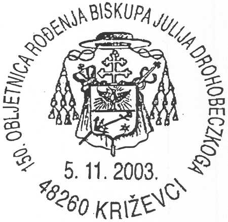 150. OBLJETNICA ROĐENJA BISKUPA JULIJA DROHOBECZKOGA