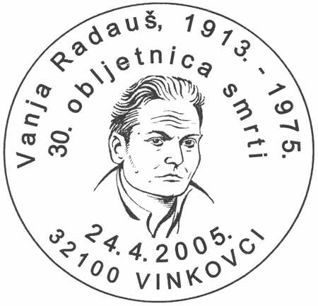 VANJA RADAUŠ , 1913-1975 - 30. OBLJETNICA SMRTI