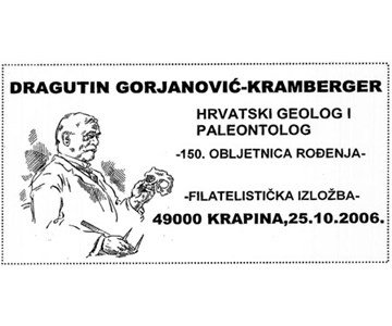 DRAGUTIN GORJANOVIĆ-KRAMBERGER HRVATSKI GEOLOG I PALEONTOLOG - 150. OBLJETNICA ROĐENJA