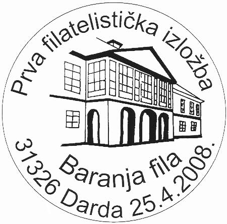 PRVA FILATELISTIČKA IZLOŽBA - BARANJA FILA