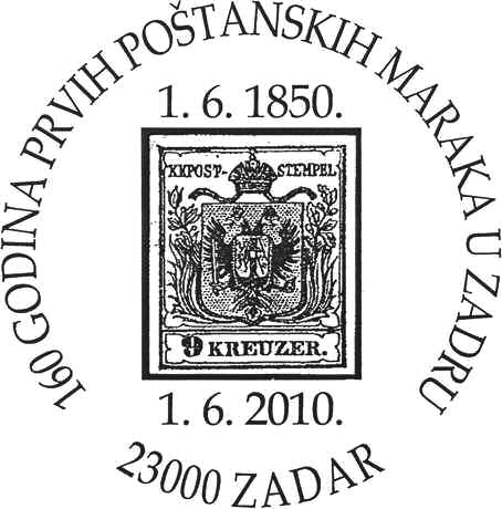 160 GODINA PRVIH POŠTANSKIH MARAKA U ZADRU<BR>1.6.1850. - 1.6.2010.