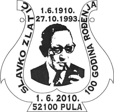SLAVKO ZLATIĆ - 100 GODINA ROĐENJA<BR>1.6.1910. - 27.10.1993.