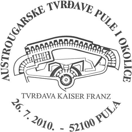 AUSTROUGARSKE TVRĐAVE PULE I OKOLICE<BR>TVRĐAVA KAISER FRANZ