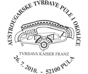 AUSTROUGARSKE TVRĐAVE PULE I OKOLICE<BR>TVRĐAVA KAISER FRANZ