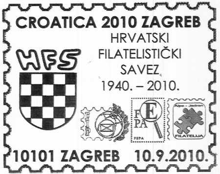 CROATICA 2010 ZAGREB - HRVATSKI FILATELISTIČKI SAVEZ 1940. - 2010.